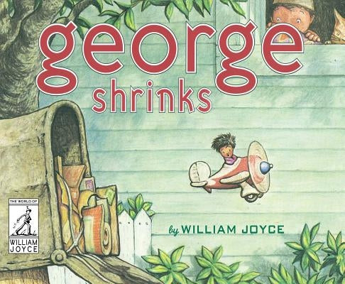 George Shrinks by Joyce, William