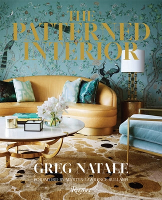 The Patterned Interior by Natale, Greg
