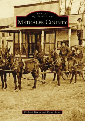 Metcalfe County by Hines, Richard