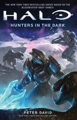 Halo: Hunters in the Dark by David, Peter