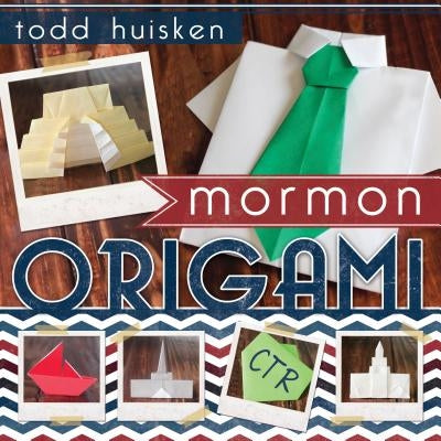 Mormon Origami by Huisken, Todd