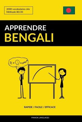 Apprendre le bengali - Rapide / Facile / Efficace: 2000 vocabulaires clés by Languages, Pinhok