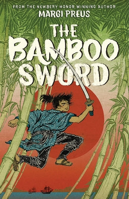 The Bamboo Sword by Preus, Margi