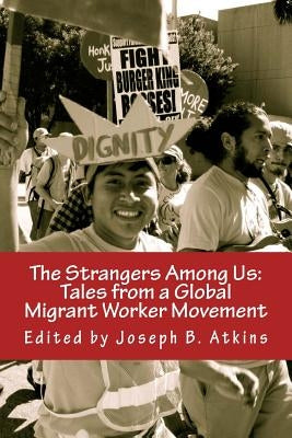 The Strangers Among Us by Atkins, Joseph B.