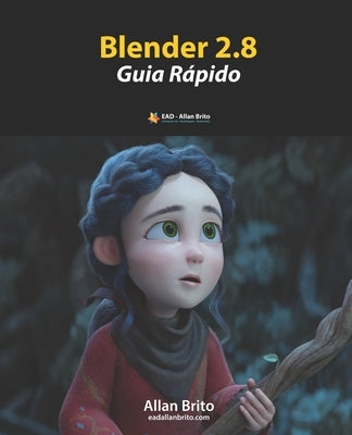 Blender 2.8 - Guia Rápido by Brito, Allan