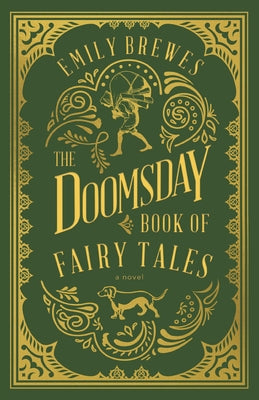 The Doomsday Book of Fairy Tales by Brewes, Emily