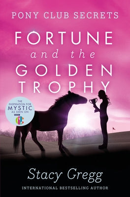 Fortune and the Golden Trophy by Gregg, Stacy