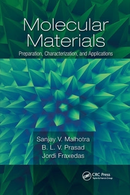 Molecular Materials: Preparation, Characterization, and Applications by Malhotra, Sanjay