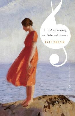 The Awakening and Selected Stories by Chopin, Kate