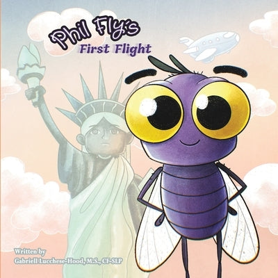 Phil Fly's First Flight by Lucchese-Hood, Gabriell