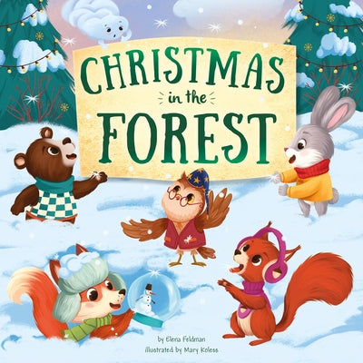Christmas in the Forest by Feldman, Elena