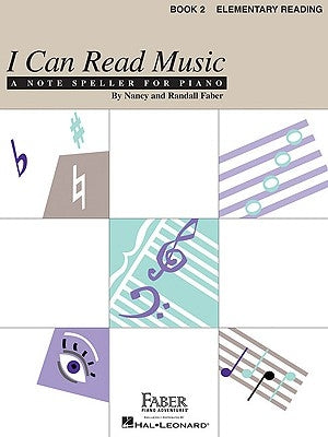 I Can Read Music, Book 2, Elementary Reading by Faber, Nancy