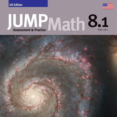 Jump Math AP Book 8.1: Us Edition by Mighton, John