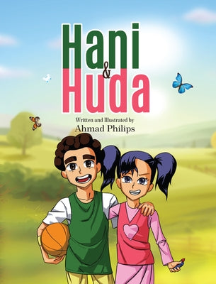 Hani and Huda by Philips, Ahmad