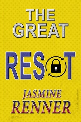 The Great Reset by Renner, Jasmine R.