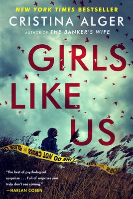 Girls Like Us by Alger, Cristina