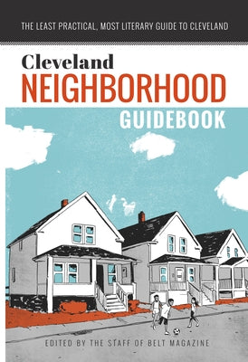 Cleveland Neighborhood Guidebook by Trubek, Anne