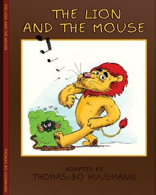 The Lion and The Mouse by Fables, Aesops