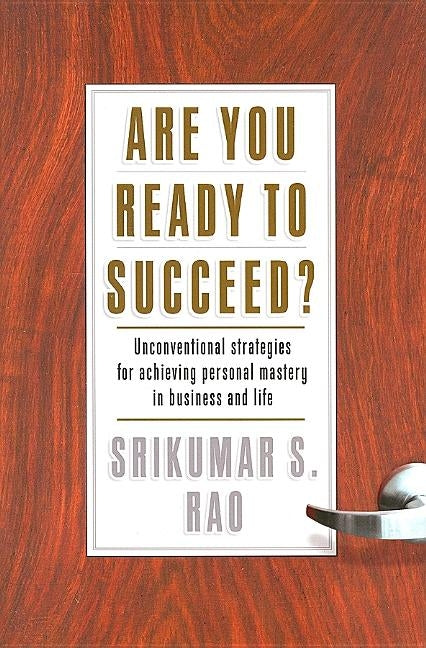 Are You Ready to Succeed? by Srikumar, Sao R.