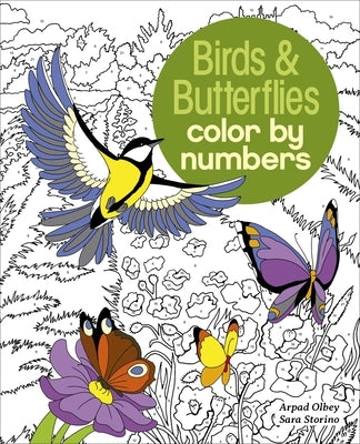 Birds & Butterflies Color by Numbers by Storino, Sara