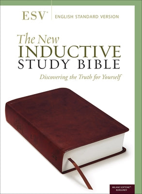 The New Inductive Study Bible Milano Softone (Esv, Burgundy) by Precept Ministries International