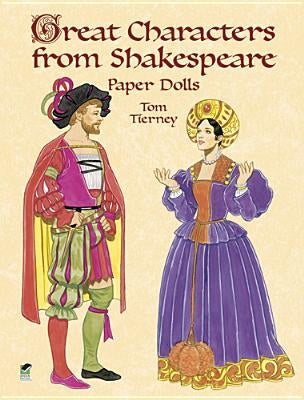 Great Characters from Shakespeare Paper Dolls by Tierney, Tom