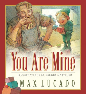 You Are Mine by Lucado, Max