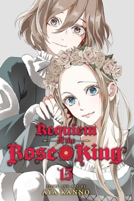 Requiem of the Rose King, Vol. 15 by Kanno, Aya
