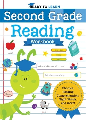 Ready to Learn: Second Grade Reading Workbook: Phonics, Reading Comprehension, Sight Words, and More! by Editors of Silver Dolphin Books