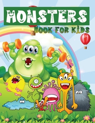 Monsters Book For Kids: Monsters That Aren't Scary - Fun and Simple Games for Kids by Deeasy B