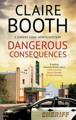 Dangerous Consequences by Booth, Claire