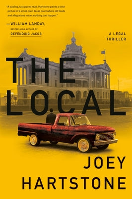 The Local: A Legal Thriller by Hartstone, Joey