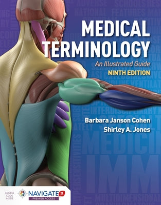 Medical Terminology: An Illustrated Guide: An Illustrated Guide by Cohen, Barbara Janson