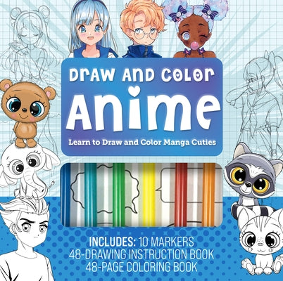 Draw & Color Anime Kit: Learn to Draw and Color Manga Cuties by Editors of Chartwell Books