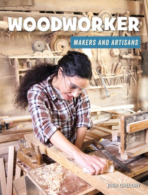 Woodworker by Gregory, Josh