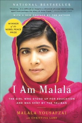 I Am Malala: How One Girl Stood Up for Education and Changed the World: Young Readers Edition by Yousafzai, Malala