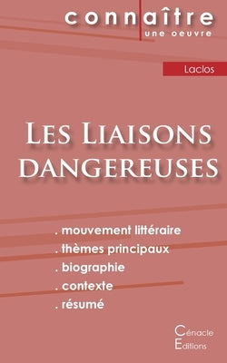 Fiche de lecture Les Liaisons dangereuses de Choderlos de Laclos (Analyse littéraire de référence et résumé complet) by De Laclos, Choderlos