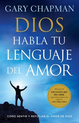 Dios Habla Tu Lenguaje de Amor by Chapman, Gary