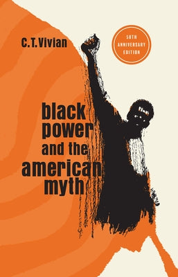 Black Power and the American Myth: 50th Anniversary Edition by Vivian, Ct
