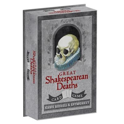 Great Shakespearean Deaths Card Game by Riddell, Chris