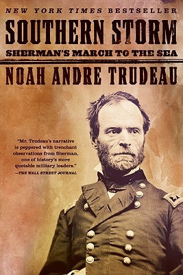 Southern Storm: Sherman's March to the Sea by Trudeau, Noah Andre