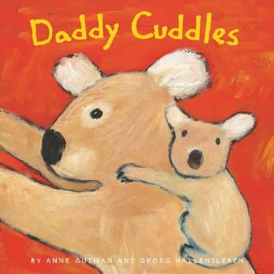 Daddy Cuddles by Gutman, Anne