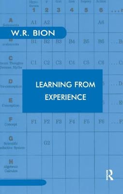 Learning from Experience by R. Bion, Wilfred