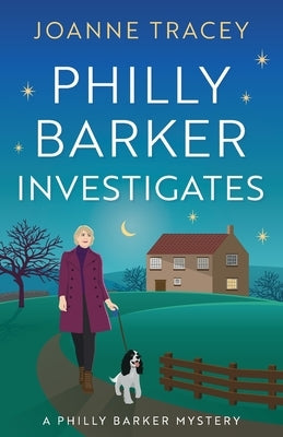 Philly Barker Investigates by Tracey, Joanne
