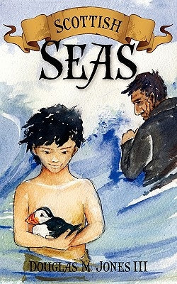 Scottish Seas by Jones, Douglas