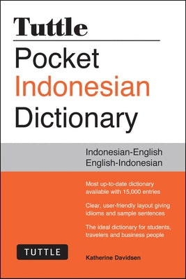 Tuttle Pocket Indonesian Dictionary: Indonesian-English English-Indonesian by Davidsen, Katherine