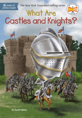 What Are Castles and Knights? by Fabiny, Sarah