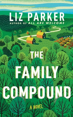 The Family Compound by Parker, Liz