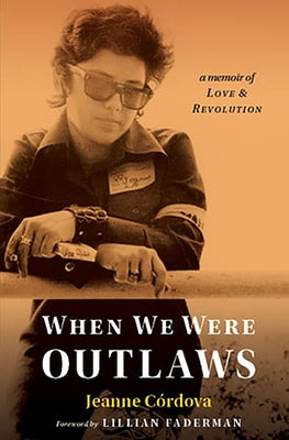 When We Were Outlaws by Cordova, Jeanne