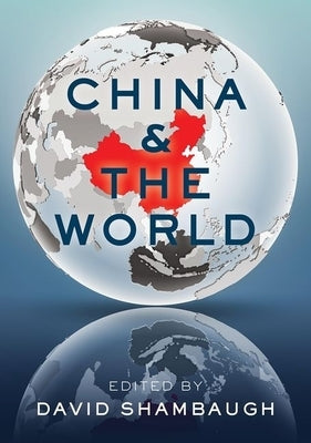 China and the World by Shambaugh, David L.